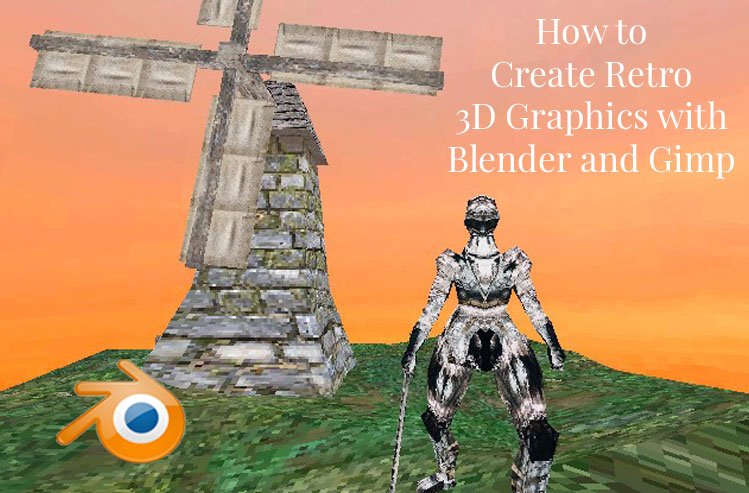 Retro 3d Graphics - How to Create Retro 3D Graphics with Blender and Gimp