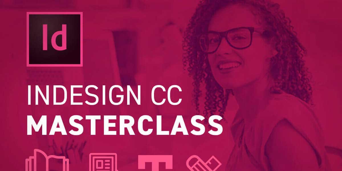 - InDesign 2022 MasterClass