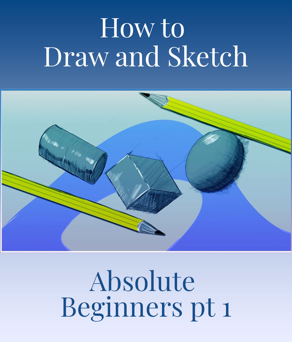 Draw and Sketch for Beginners