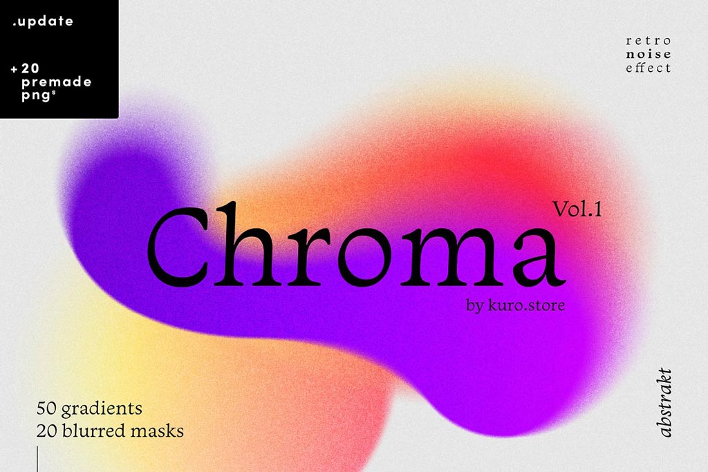 chroma grainy gradient textures